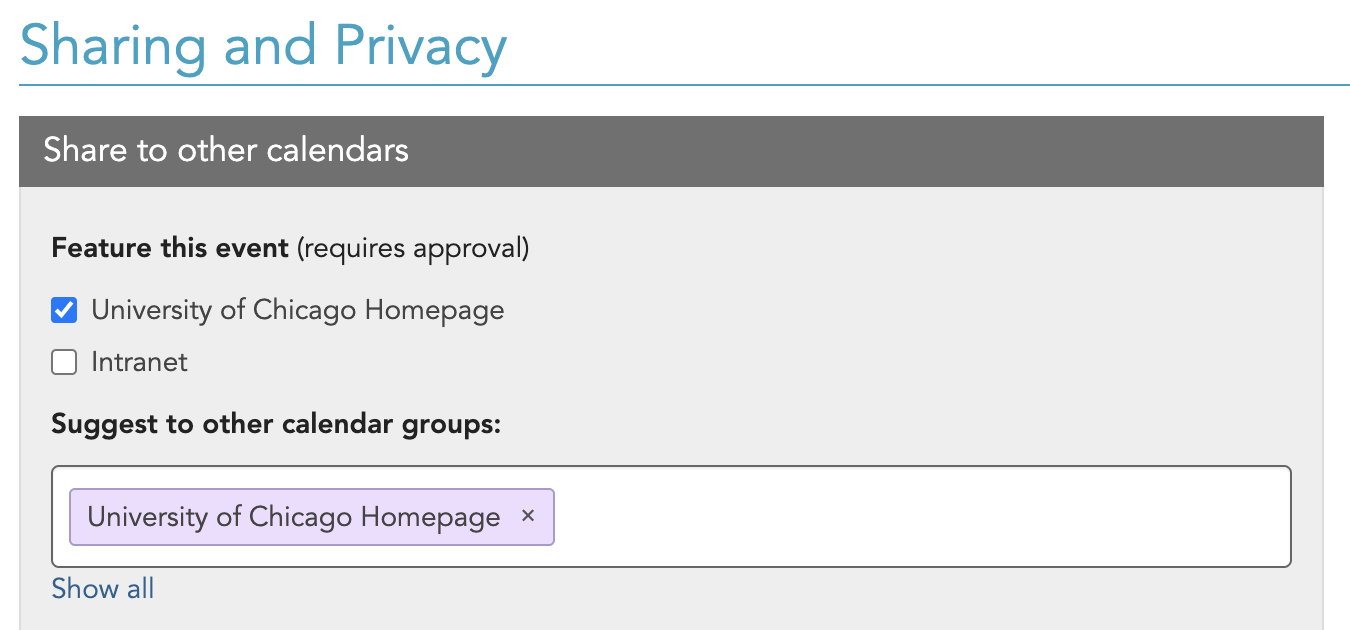 Checkbox for sharing event to UChicago Homepage and textbox for choosing other calendars for sharing.